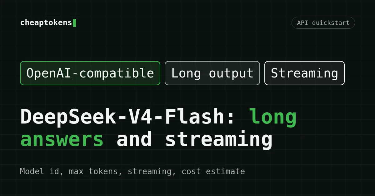 DeepSeek-V4-Flash API quickstart cover with the words long answers and streaming