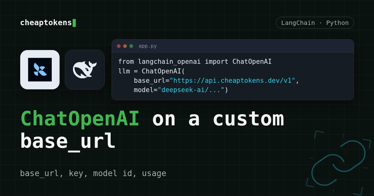 Python code: ChatOpenAI with base_url set to the CheapTokens API
